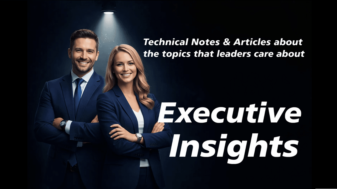 2026 EXECUTIVE INSIGHTS EXYGE 1280x720 Executive Insights: Technical notes and articles on the topics that leaders care about